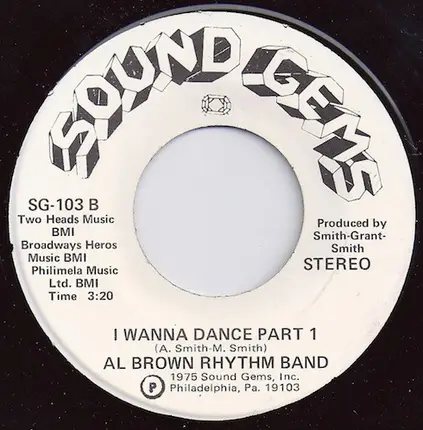Al Brown Rhythm Band - I Wanna Dance Part 1 (Mono / Stereo)