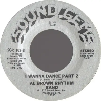 Al Brown Rhythm Band - I Wanna Dance