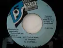 7inch Vinyl Single - Al Campbell - Aint No Woman