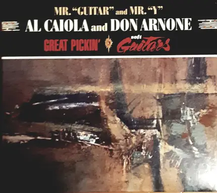 Al Caiola And Don Arnone - Great Pickin' / Soft Guitars