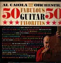 LP - Al Caiola And His Orchestra - 50 Fabulous Guitar Favorites - Mono