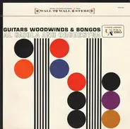 Al Caiola And His Orchestra - Guitars, Woodwinds & Bongos