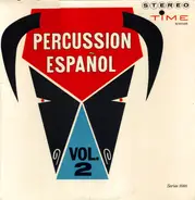 Al Caiola And His Orchestra - Percussion Español Vol. 2