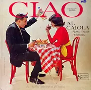 Al Caiola And His Orchestra - Ciao