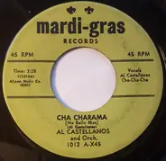 Al Castellanos And His Orchestra - Cha Charama / Merengue Pie