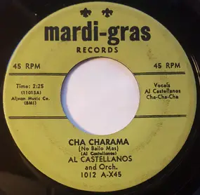 Al Castellanos - Cha Charama / Merengue Pie