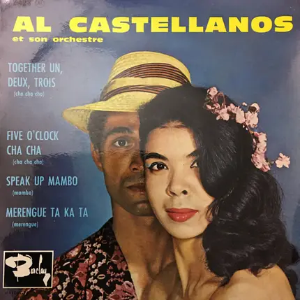 Al Castellanos And His Orchestra - Together Un, Deux, Trois