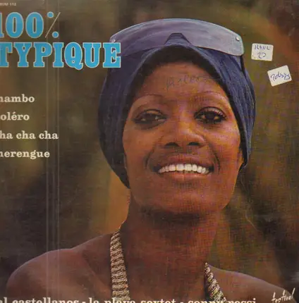 Al Castellanos / La Playa Sextet / Sonny Rossi - 100% Typique