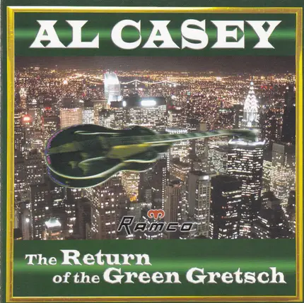 Al Casey - Return Of The Green Gretsch