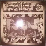 Al Cooper And His Savoy Sultans - Jumpin' At The Savoy 1938 - 1941