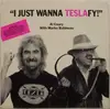 7inch Vinyl Single - Al Coury With Marko Babineau - I Just Wanna Teslafy!