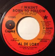 Al De Lory - I Wasn't Born To Follow