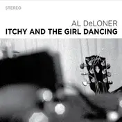 Al DeLoner - Itchy And The Girl Dancing