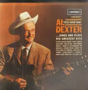 Al Dexter - Sings And Plays His Greatest Hits