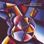 Al Di & Friends Meola - Vocal Rendezvous -12tr-