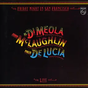 Al Di Meola - Friday Night In San Francisco - Live -
