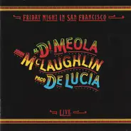 Al Di Meola, John McLaughlin, Paco De Lucía - Friday Night In San Francisco (Live)
