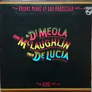 LP - Al Di Meola / John McLaughlin / Paco De Lucía - Friday Night In San Francisco