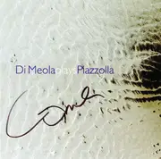 CD - Al Di Meola Plays Astor Piazzolla - Di Meola Plays Piazzolla