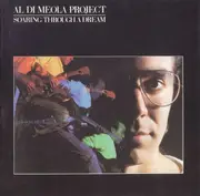 LP - Al Di Meola Project - Soaring Through A Dream
