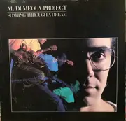 LP - Al Di Meola Project - Soaring Through A Dream