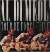 Al Di Meola - Tour De Force - 'Live'