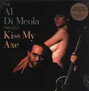 Double LP - The Al Di Meola Project - Kiss My Axe - 180g