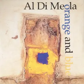 Al Di Meola - Orange And Blue