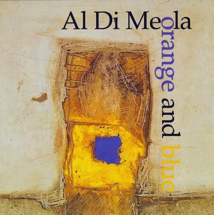 Al Di Meola - Orange And Blue