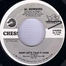 7inch Vinyl Single - Al Downing - Baby Let's Talk It Over