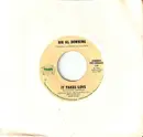 7inch Vinyl Single - Al Downing - It Takes Love / If You're Leaving