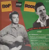 Al Ferrier - Bop Stop Rock In The Hole In The Wall
