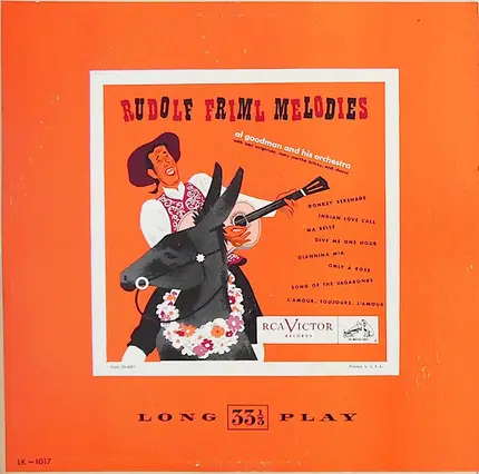 Al Goodman And His Orchestra - Rudolf Friml Melodies
