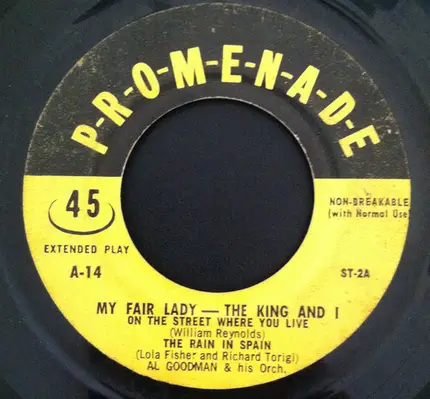 Al Goodman And His Orchestra - My Fair Lady - The King And I