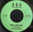 7inch Vinyl Single - Al Grannum - Why Is It? / When I Come Home