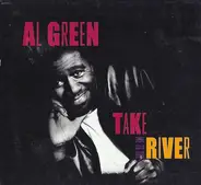 Al Green - Take Me To the River