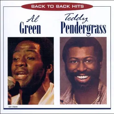 Al Green / Teddy Pendergrass - Back To Back Hits