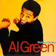 Al Green - Waiting On You