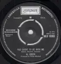 7inch Vinyl Single - Al Green - You Ought To Be With Me / What Is This Feeling
