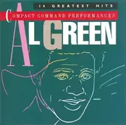 Al Green - Compact Command Performances: 14 Greatest Hits