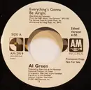 7inch Vinyl Single - Al Green - Everything's Gonna Be Alright