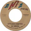 7inch Vinyl Single - Al Green - Let's Stay Together / I Can't Get Next To You