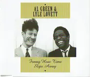 Al Green & Lyle Lovett - Funny How Time Slips Away