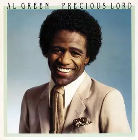 Al Green - Precious Lord