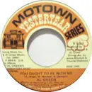 7inch Vinyl Single - Al Green - You Ought To Be With Me
