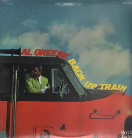 Al Green - Back Up Train