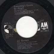 7inch Vinyl Single - Al Green - Everything's Gonna Be Alright / So Real To Me