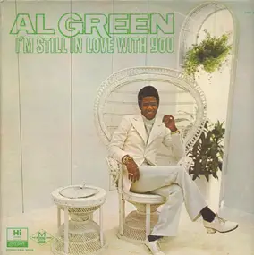 Al Green - I'm Still in Love with You