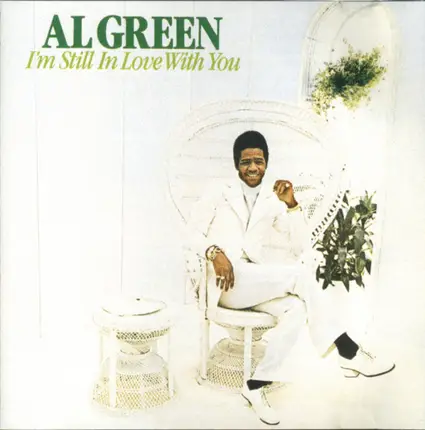 Al Green - I'm Still in Love with You