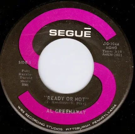 Al Greenaway - Ready Or Not / I Don't Wanna Hurt Anymore